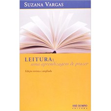 Leitura: Uma Aprendizagem de Prazer