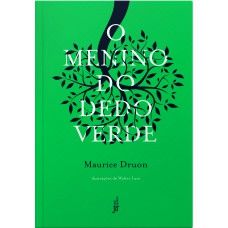O menino do dedo verde (Capa Dura)