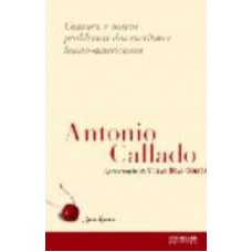 CENSURA E OUTROS PROBLEMAS DOS ESCRITORES LATINO-AMERICANOS - Col. Sabor Literário