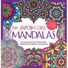 No Jardim das Mandalas