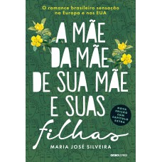 A mãe da mãe de sua mãe e suas filhas