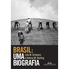 Brasil: uma biografia