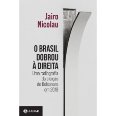 O Brasil dobrou à direita