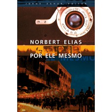 Norbert Elias por ele mesmo