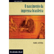 O nascimento da imprensa brasileira