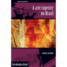 A arte rupestre no Brasil