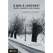 O que é loucura?