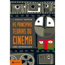 As principais teorias do cinema