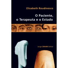 O paciente, o terapeuta e o Estado