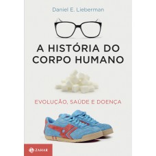 A história do corpo humano