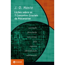 Lições sobre os 7 conceitos cruciais da psicanálise