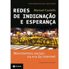 Redes de indignação e esperança