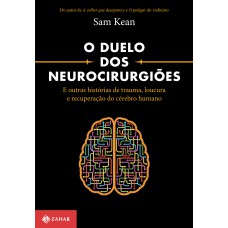 O duelo dos neurocirurgiões