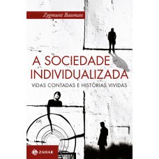 A sociedade individualizada