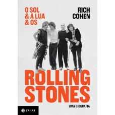 O sol & a lua & os Rolling Stones