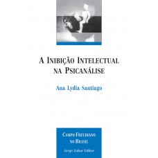 A inibição intelectual na psicanálise