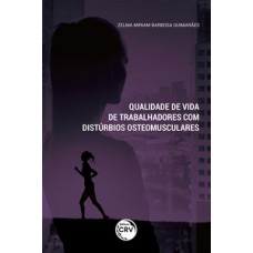 Qualidade de vida de trabalhadores com distúrbios osteomusculares