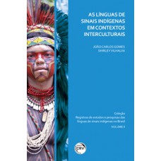 As línguas de sinais indígenas em contextos interculturais