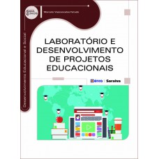 Laboratório e desenvolvimento de projetos educacionais