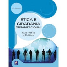 Ética e cidadania organizacional