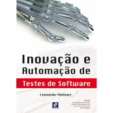 Inovação e automação de testes de software