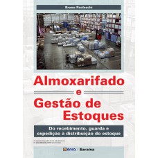 Almoxarifado e gestão de estoques