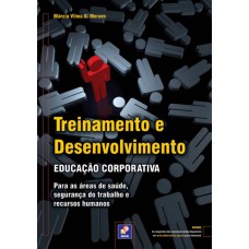 Treinamento e desenvolvimento: Educação corporativa