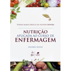 Nutrição aplicada ao curso de enfermagem