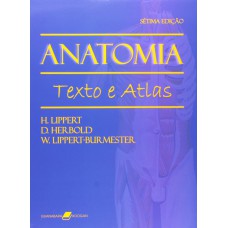 Anatomia - Texto e Atlas