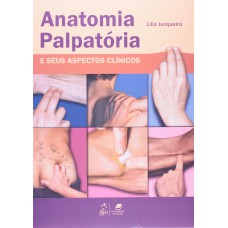 Anatomia Palpatória e seus Aspectos Clínicos