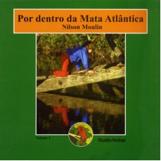 Por dentro da mata atlântica - volume 1