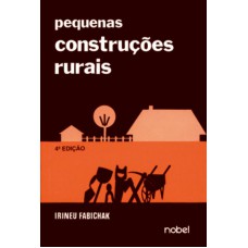 Pequenas construções rurais