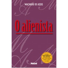 O Alienista
