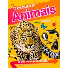 Descubra! Animais - Fatos divertidos, fotos incríveis e testes