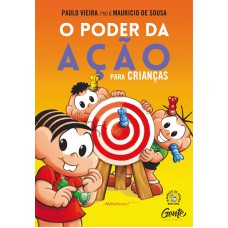 O PODER DA AÇÃO PARA CRIANÇAS