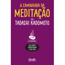 A Caminhada da Meditação