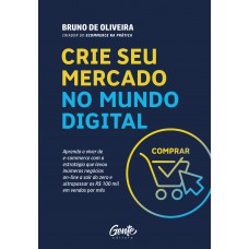 CRIE SEU MERCADO NO MUNDO DIGITAL