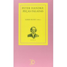 Peter handke: peças faladas