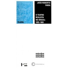 O teatro realista no brasil: 1855 - 1856