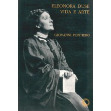 Eleonora duse: vida e arte