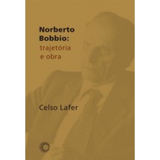 Norberto bobbio: trajetória e obra