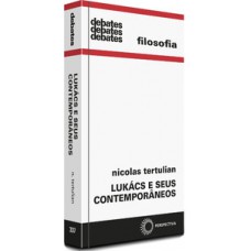 Lukacs e seus contemporâneos