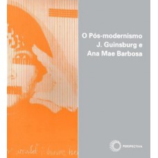 O pós-modernismo