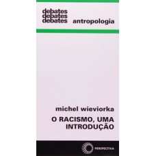 O racismo, uma introdução