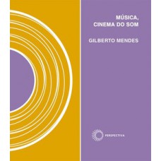 Música, cinema do som