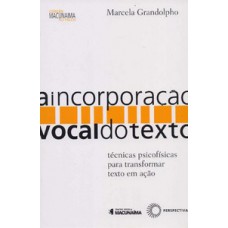 A incorporação vocal do texto