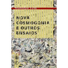 Nova cosmogonia e outros ensaios