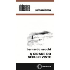 A cidade do século vinte