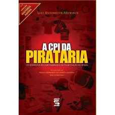 A CPI da Pirataria