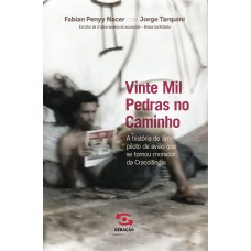 Vinte mil pedras no caminho